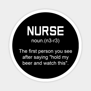 Nurse Hold My Beer Shirt Funny Nurse Definition Magnet